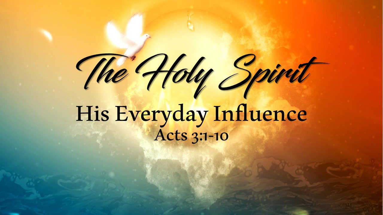 The Holy Spirit: His Everyday Influence - Revive Outreach Church